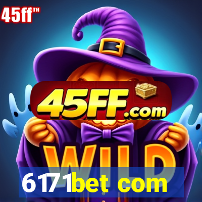 6171bet com